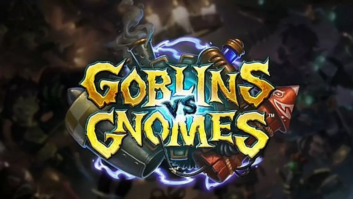 Gobliny vs Gnomy, czyli dodatek do HearthStone, już w przyszłym tygodniu