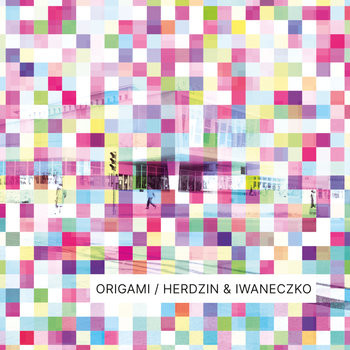 Herdzin/Iwaneczko - "Origami"