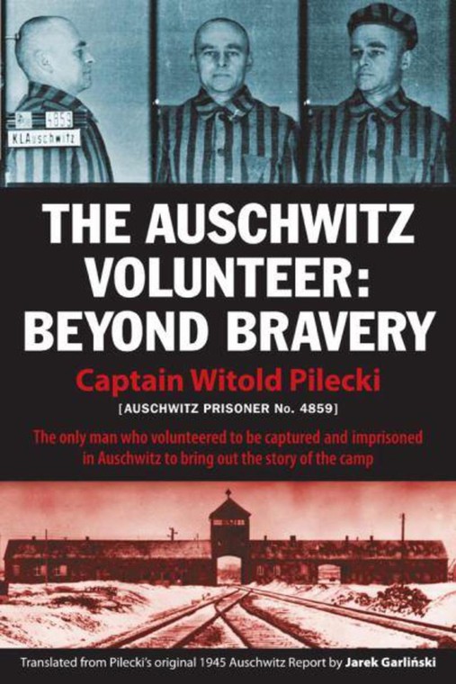 "The Auschwitz Volunteer: Beyond Bravery" - okładka