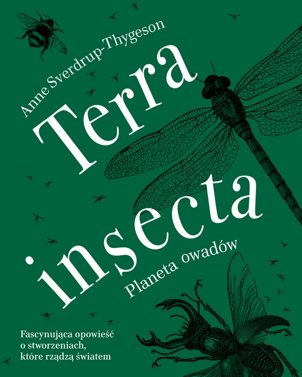 Anne Sverdrup-Thygeson, "Terra insecta. Planeta owadów" 