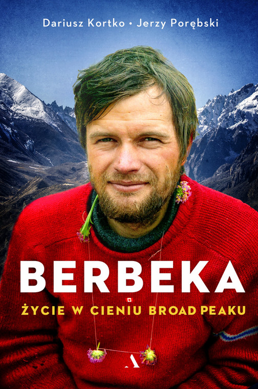 "Berbeka". Dariusz Kortko, Jerzy Porębski