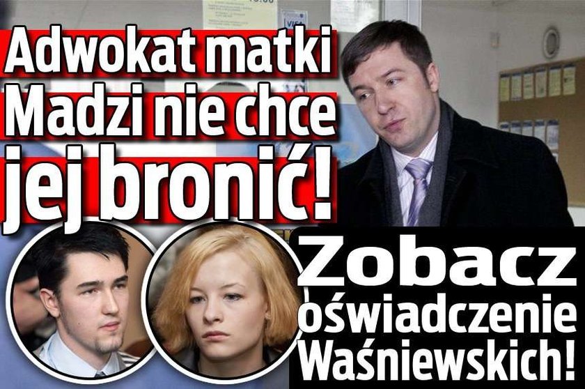 Adwokat matki Madzi nie chce jej bronić! Zobacz oświadczenie Waśniewskich!