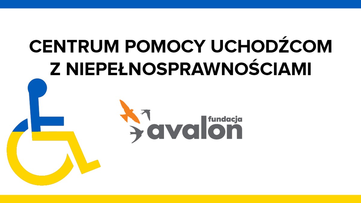 W ramach wsparcia dla osób z niepełnosprawnościami uciekających przed wojną toczącą się w Ukrainie, Fundacja Avalon uruchamia Centrum Pomocy Uchodźcom z Niepełnosprawnościami. Organizacja umożliwi uchodźcom z niepełnosprawnościami i przewlekle chorym zbieranie środków od darczyńców w ramach tzw. subkont, skorzystanie z bezpłatnej rehabilitacji w ramach Centrum Aktywnej Rehabilitacji Avalon Active oraz wsparcie dla polskich i ukraińskich organizacji w pozyskaniu sprzętu ortopedycznego i innego wyposażenia niezbędnego dla osób z niepełnosprawnościami. W szczególności Fundacja pomoże w wyposażeniu w niezbędny sprzęt i materiały przejść granicznych między Polska a Ukrainą oraz funkcjonujących w Polsce tzw. punktów recepcyjnych.