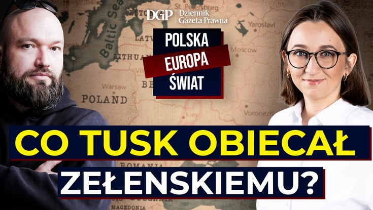 Co Tusk obiecał Zełenskiemu? [POLSKA- EUROPA- ŚWIAT]