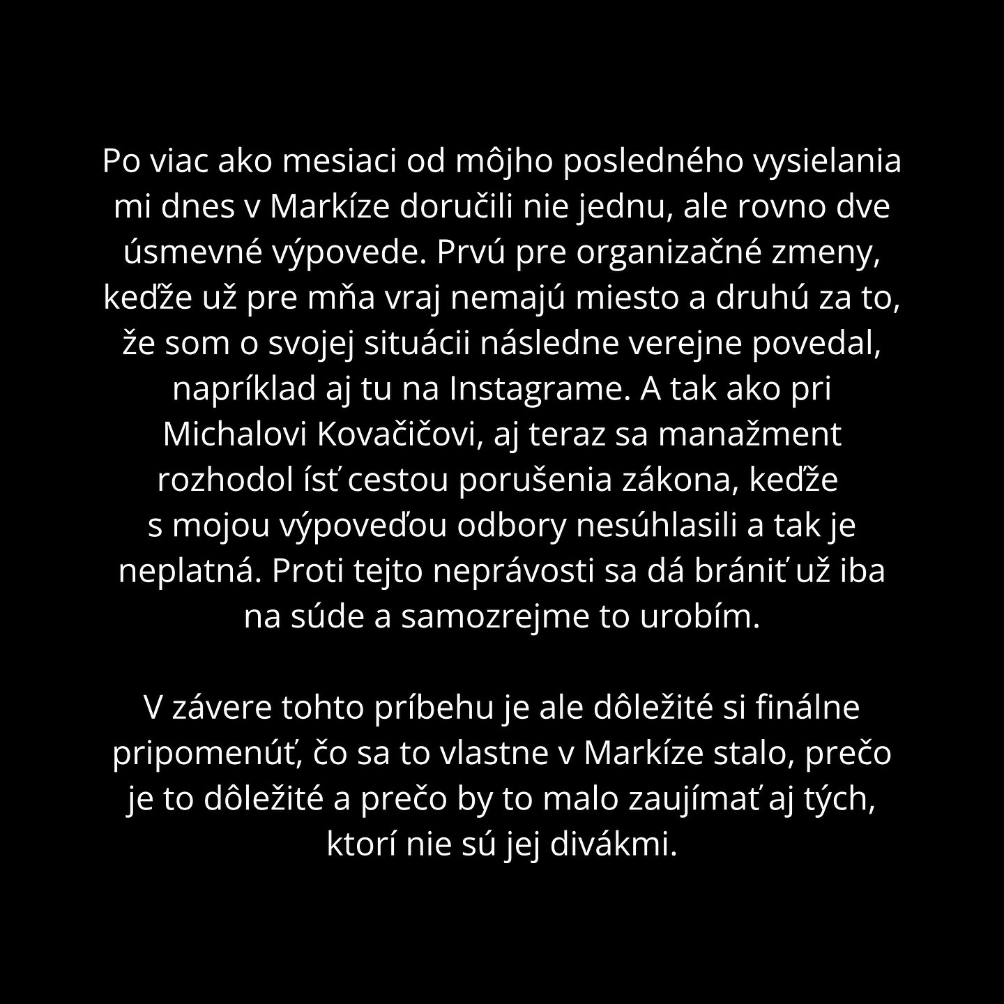 Vyjadrenie Viktora Vinczeho o konci v televízii Markíza. 