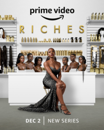 Prime Video’s Riches explores black excellence, beauty, entrepreneurship, and dynamic cast in the official trailer for the high-stakes family drama 