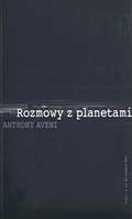 Rozmowy z planetami. W jaki sposób nauka i mitologia wymyśliły kosmos