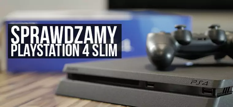 Sprawdzamy PS4 Slim - co nowego w konsoli Sony?