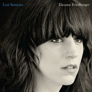 Eleanor Friedberger – 'Last Summer' (oszukane: 2011, ale odkryte w 2012)