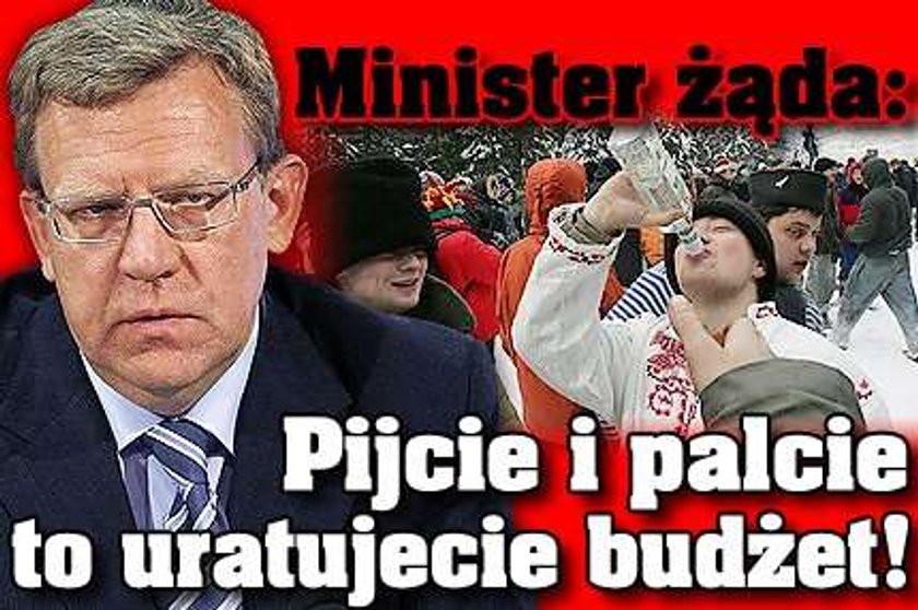 Minister żąda: pijcie i palcie, to uratujecie budżet