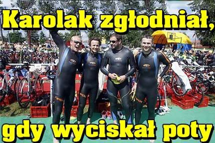 Karolak zgłodniał, gdy wyciskał poty