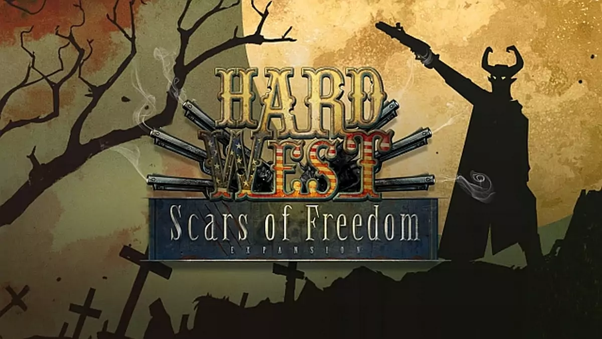 Dodatek Hard West: Scars of Freedom to świetna okazja, żeby zapoznać się z tą taktyczną, westernową strategią