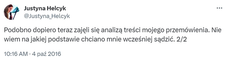 Twitterowy wpis Justyny Helcyk po wycofaniu z sądu poświęconego jej aktu oskarżenia o nawoływanie do nienawiści. Źródło: Twitter