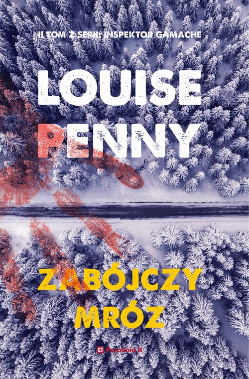 „Zabójczy mróz” Louise Penny