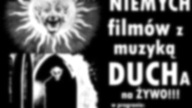 Wieczór niemych filmów z zespołem Duch