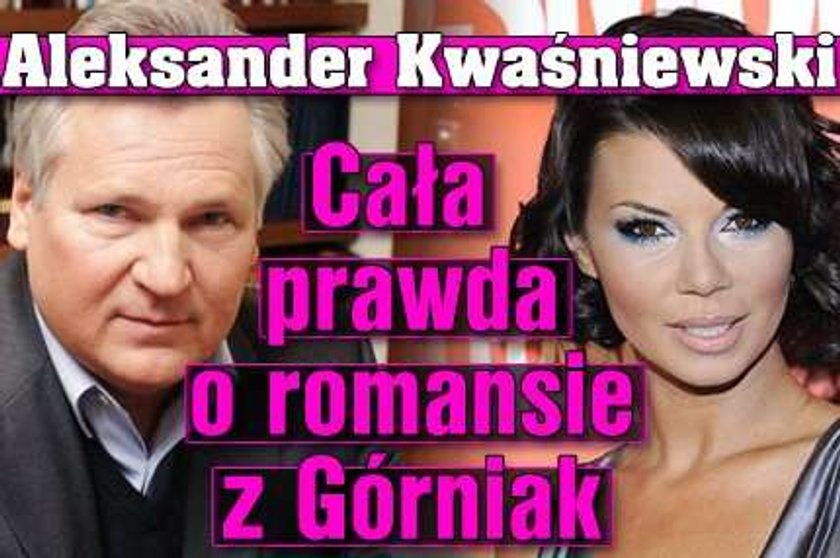 Kwaśniewski. Cała prawda o romansie z Górniak