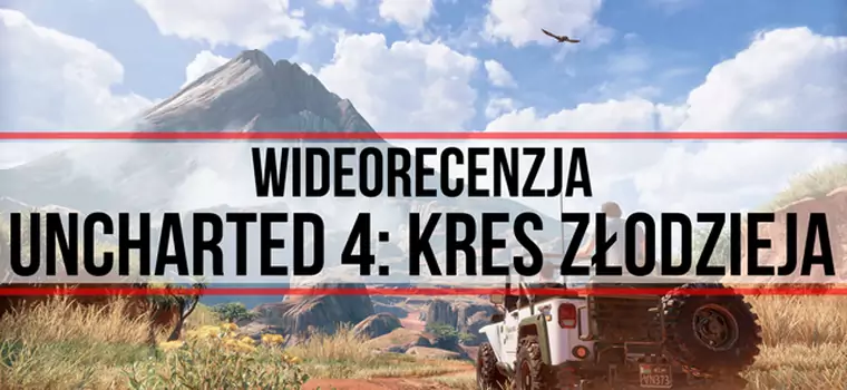 Wideorecenzja Uncharted 4: Kres Złodzieja - piękne zakończenie serii