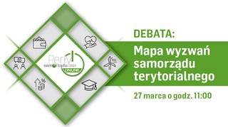 Debata „Mapa wyzwań samorządu terytorialnego”, 27 marca o godz. 11:00 – oglądaj na żywo