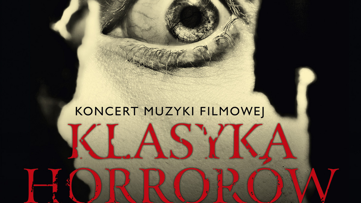 Filharmonia im. Karola Szymanowskiego w Krakowie zaprasza wszystkich miłośników muzyki filmowej i mocnych wrażeń na wyjątkowy projekt, łączący w sobie dźwięk, światło i efekty specjalne pt. "Klasyka horrorów".