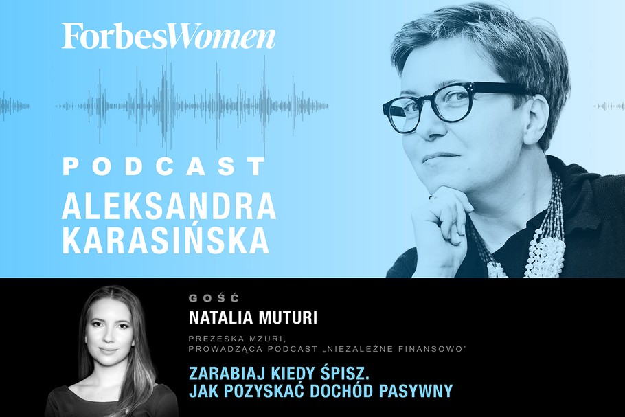 Podcast Forbes Women. Aleksandra Karasińska – Natalia Muturi