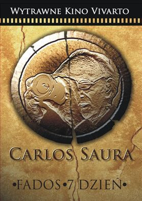 Carlos Saura: Fados, 7 Dzień