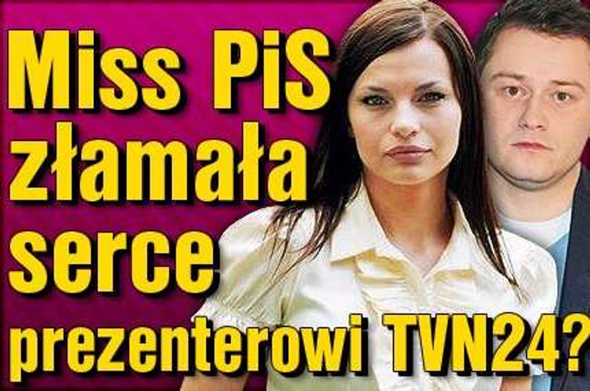 Miss PiS złamała serce prezenterowi TVN24?