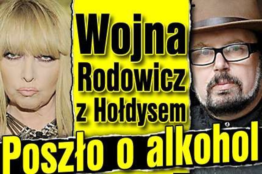 Wojna Rodowicz z Hołdysem. Poszło o alkohol