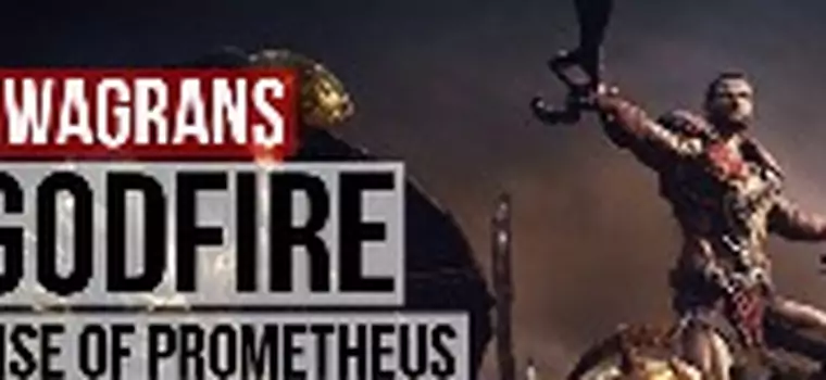 Dziś premiera Godfire: Rise of Prometheus. A my już graliśmy - podczas E3