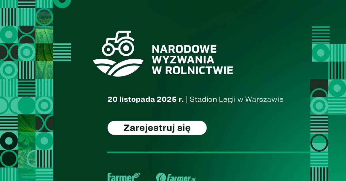 Trwa rejestracja na Narodowe Wyzwania w Rolnictwie