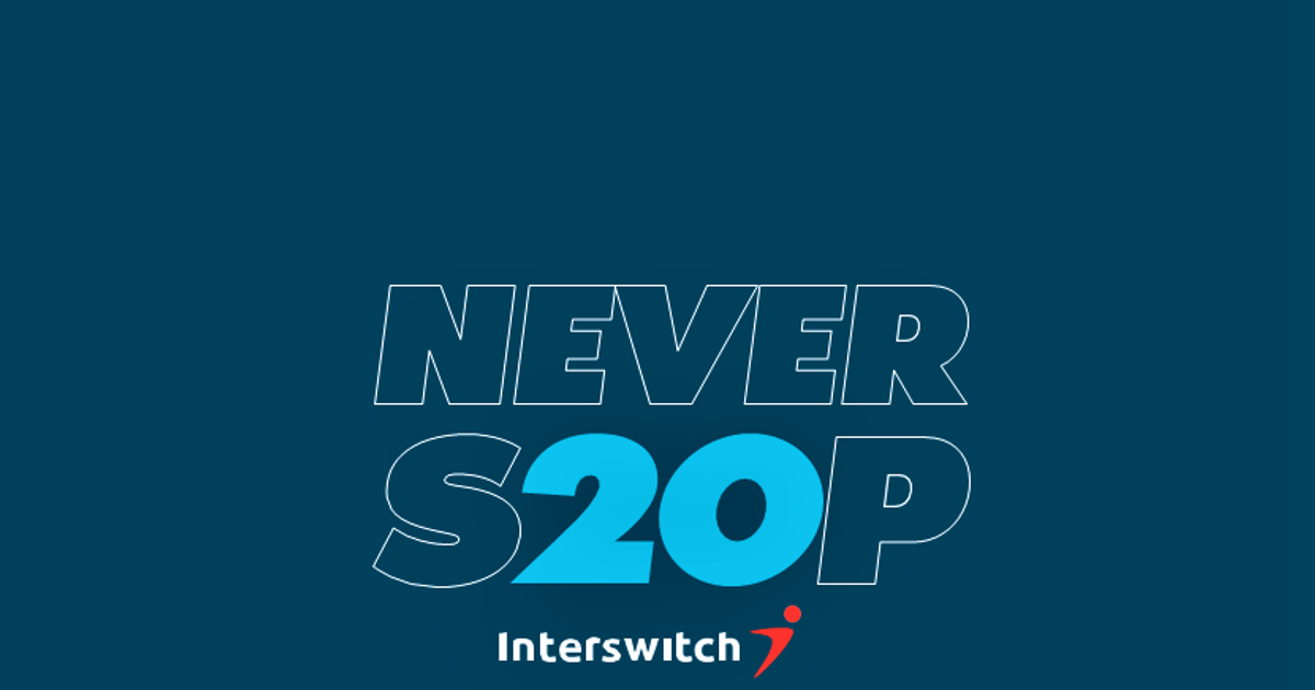 Interswitch kicks off 20th anniversary, launches #NeverStop brand campaign - Vimarsana News