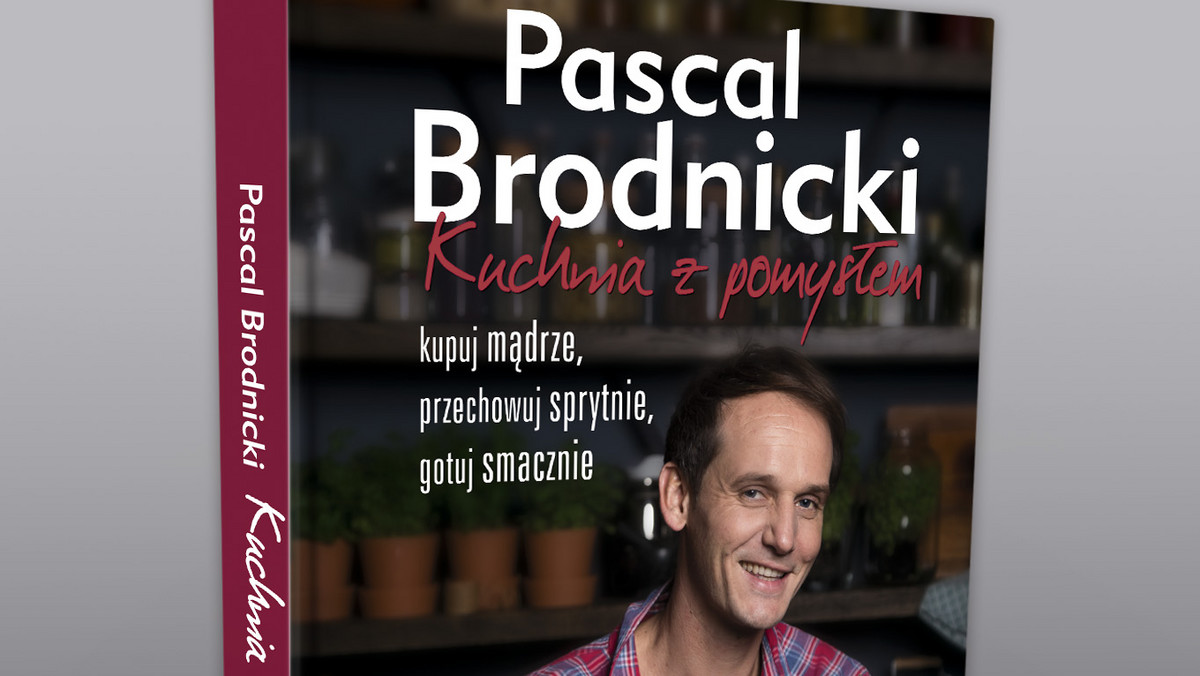 Wydawnictwo Pascal serdecznie zaprasza na spotkanie z Pascalem Brodnickim, autorem książki "Kuchnia z pomysłem".