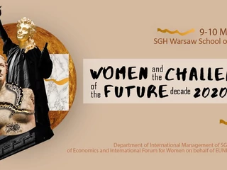 9-10 marca w Szkole Głównej Handlowej odbędzie się międzynarodowa konferencja „Women and the challenges of the future decade 2020-2030”