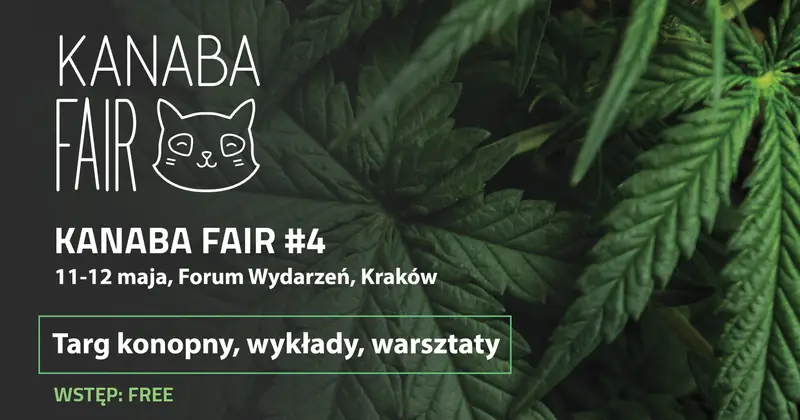 Kanaba Fair targi konopne w Krakowie już w maju 