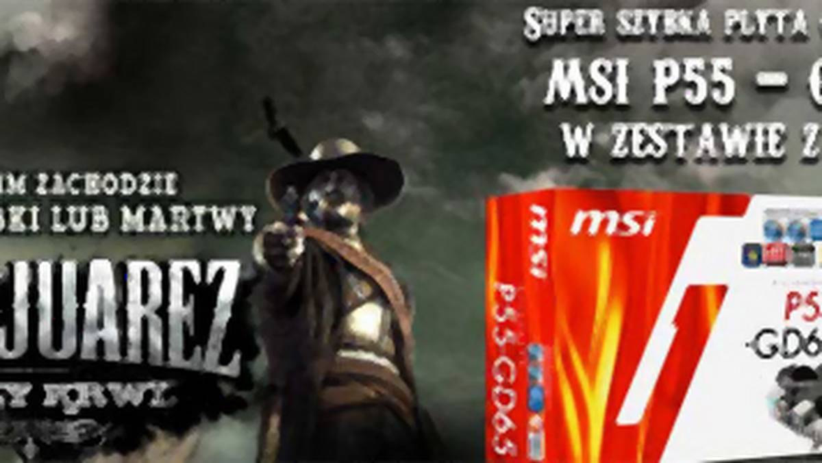MSI Xtreme Speed i Call of Juarez: Więzy krwi - rozrywkowy duet