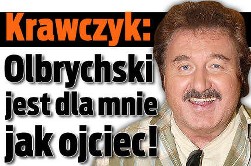 Krawczyk: Olbrychski jest dla mnie jak ojciec!