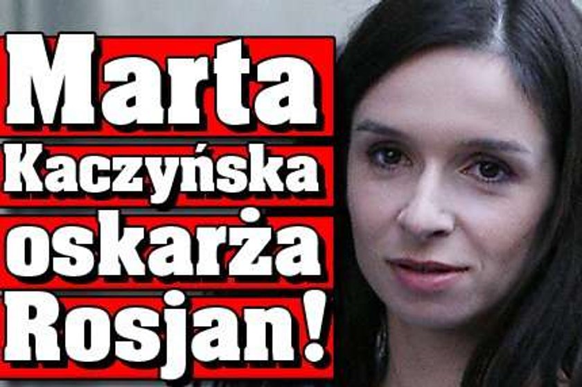 Marta Kaczyńska oskarża Rosję!