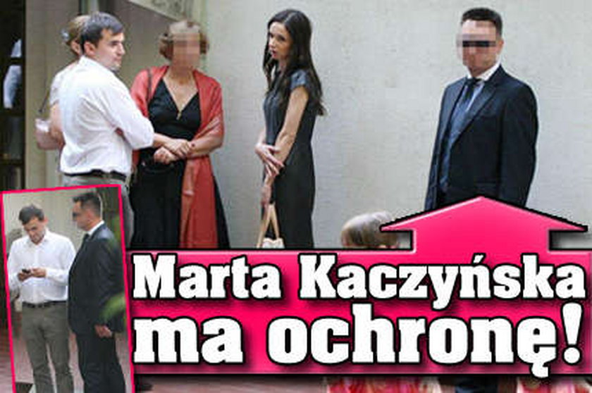 Marta Kaczyńska też ma ochronę!