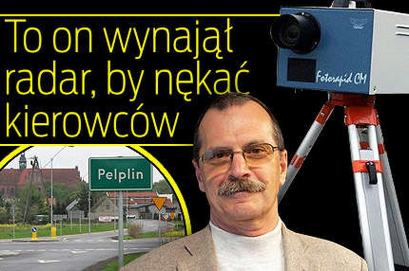 To on wynajął radar, by nękać kierowców