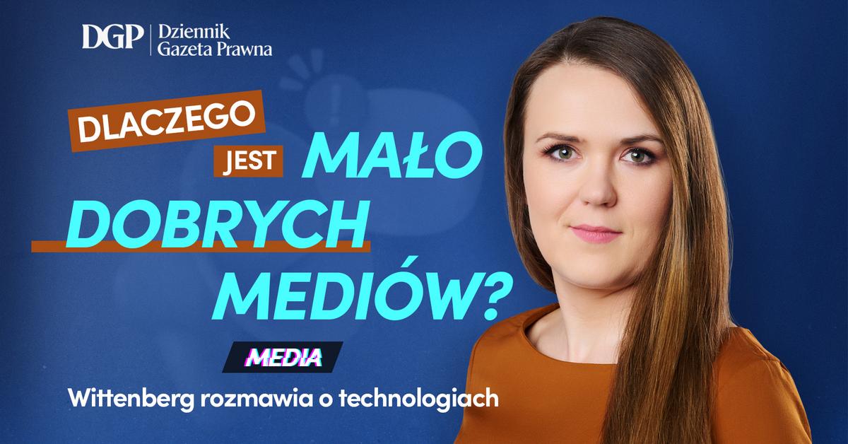  Dlaczego mediom wiedzie się coraz gorzej?