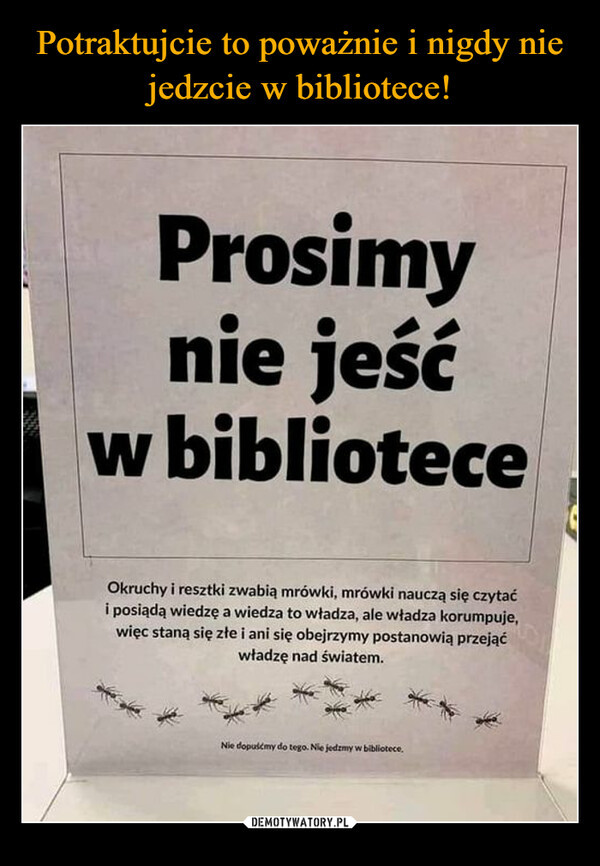 Najlepsze memy o bibliotece. To samo życie