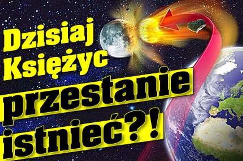 Dzisiaj Księżyc przestanie istnieć?!