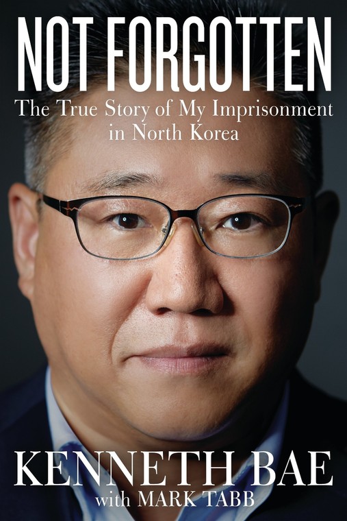 "Not Forgotten" Kenneth Bae