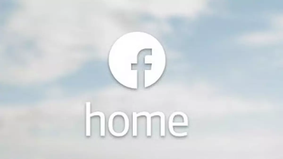 Użytkownicy: Facebook Home? Nie, dziękuję