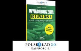 wynagrodzenia-od-1-lipca-2022-r-rozliczanie-plac-po-zmianach