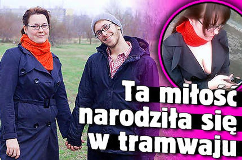 Ta miłość narodziła się w tramwaju