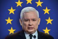 Jarosław Kaczyński i Unia Europejska 