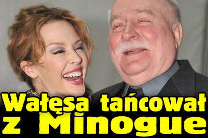 Wałęsa tańczy z Minogue