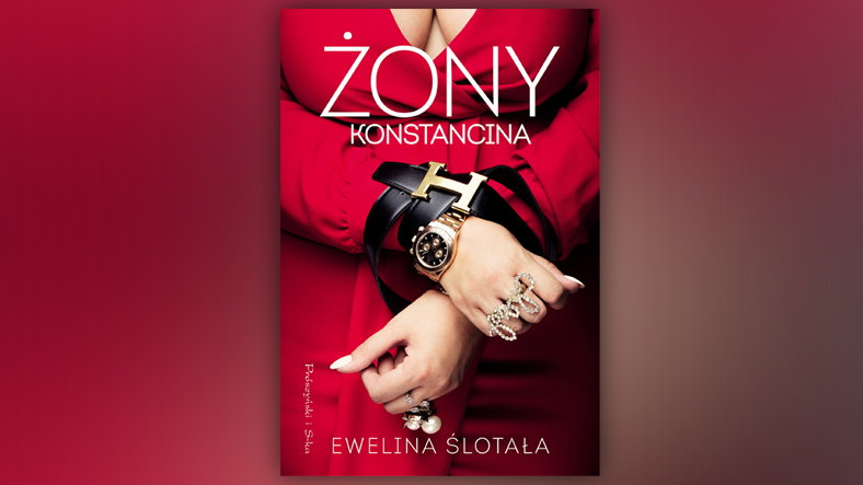 "Żony Konstancina", Ewelina Ślotała