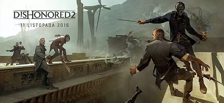 Dishonored 2 z polskim dubbingiem. Sami nie wiemy, czy to dobra wiadomość