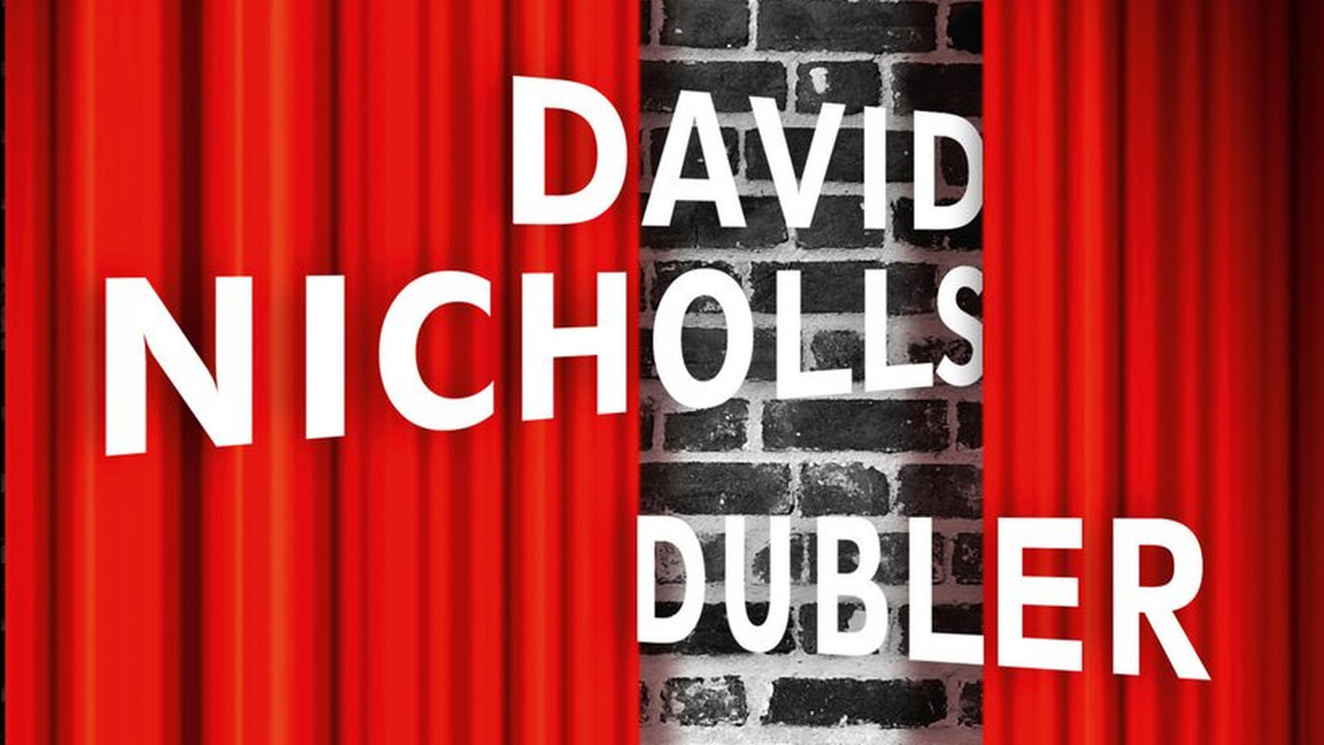Prezentujemy fragment książki "Dubler" Davida Nichollsa. Powieść jest już w księgarniach.